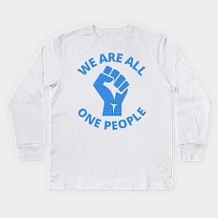 We Are All One People, Support Ukraine, Stand With Ukraine Kids Long Sleeve T-Shirt